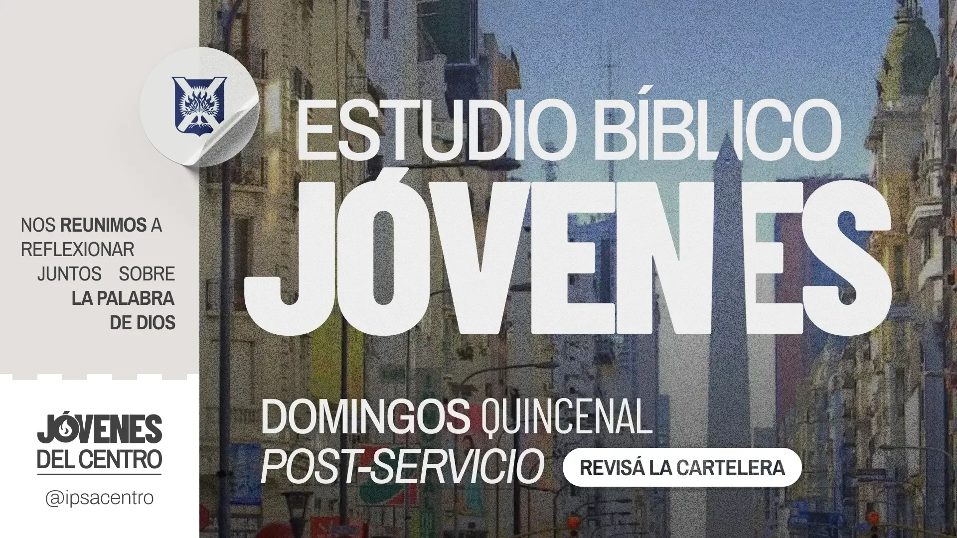 📖 *Arranca el Estudio Bíblico de Jóvenes del Centro.*